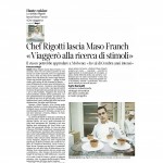 07-04-2016 Corriere del Trentino Chef Rigotti lascia Maso Franch "viaggerò alla ricerca di stimoli"